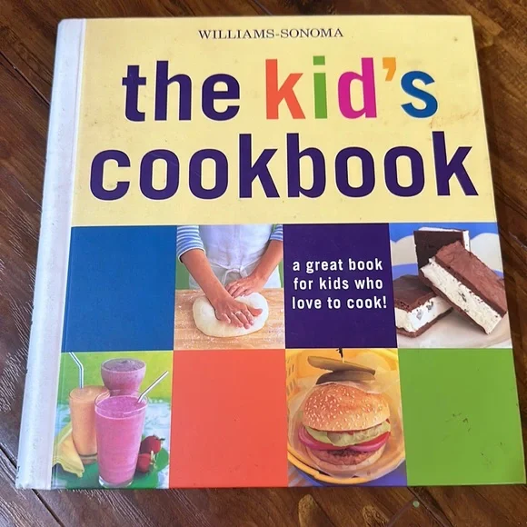 Williams-Sonoma The Kid's Cookbook: A‎ great book for kids who love to cook
