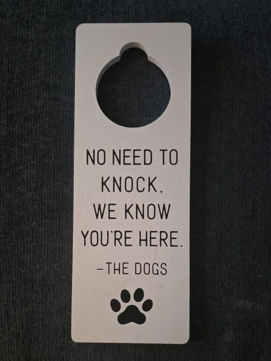 No Need to Knock Dog Wooden Door Hanger - White/Black New