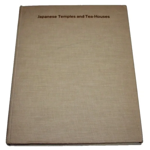 Japanese Temples and Tea-House by Werner Blaser HB 1956