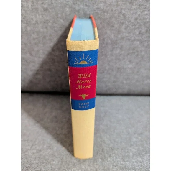 Wild Horse Mesa by Zane Grey Hardcover Vintage