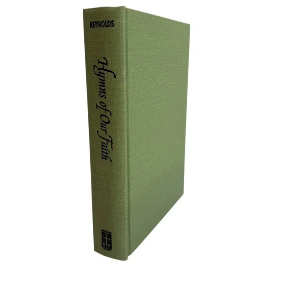Hymns of Our Faith Reynolds Broadman Press‎ 1967 Revised Edition Green Hardcover