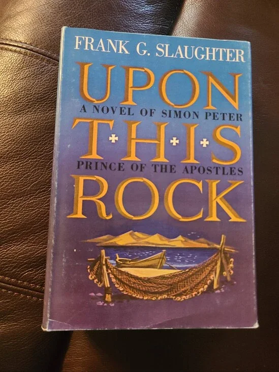 Upon This Rock Frank G Slaughter 1963 Hardcover First Edition Dust Jacket VG