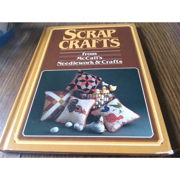 Scrap Crafts From McCall's Needlework & Crafts (1984 Sedgewood Press)