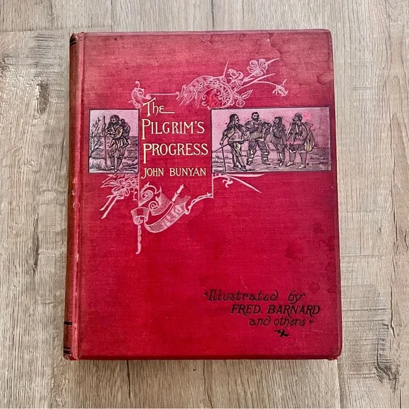RARE Antique HC Book THE PILGRIM'S PROGRESS JOHN‎ BUNYAN Illustrated F. Barnard