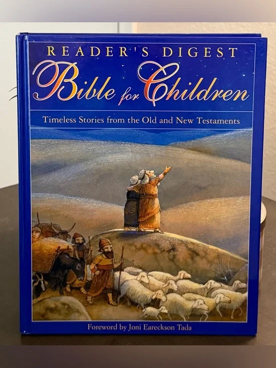 Readers Digest Bible for Children~Timeless Stories From the Old & New Testaments