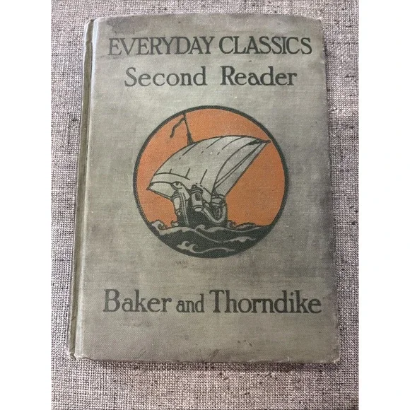 1928 Everyday Classics, Second Reader Vintage‎ Hardcover Baker & Thorndike