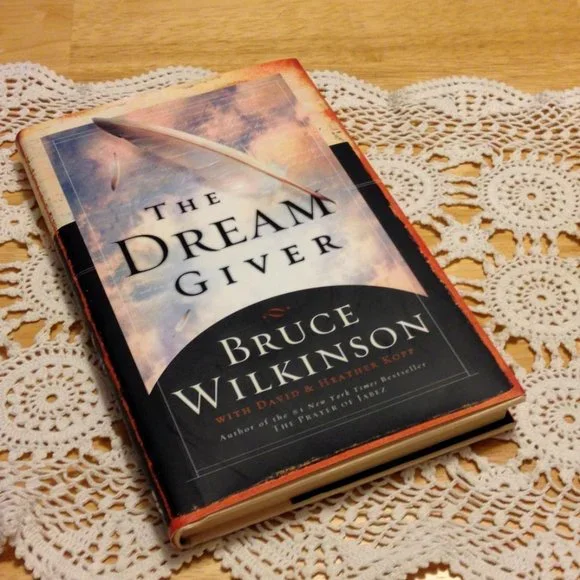 Personal Growth Parable, Dream Giver, Bruce Wilkinson