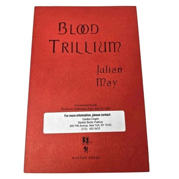 Julian May Blood Trillium Uncorrected‎ Proof, 1992, SIGNED Bantam Books