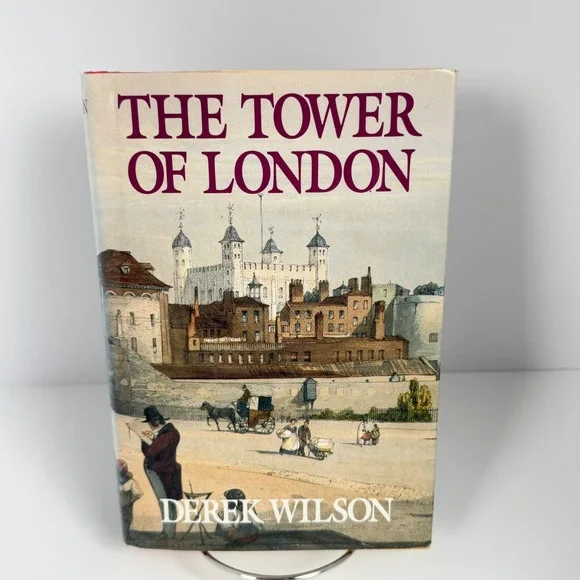 The Tower of London Derek Wilson Hardcover 1993 Barnes & Noble History Book