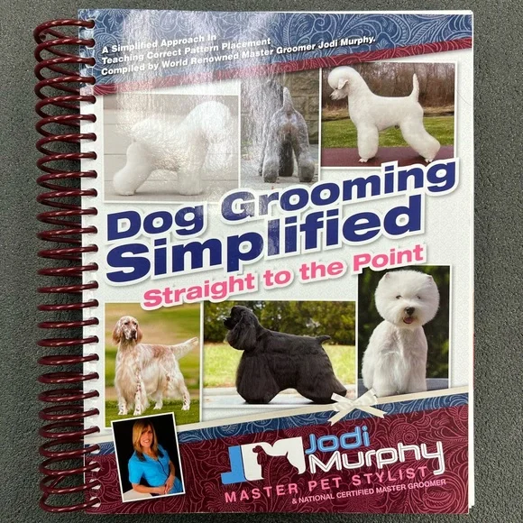 Dog Grooming Simplified: Straight to the Point