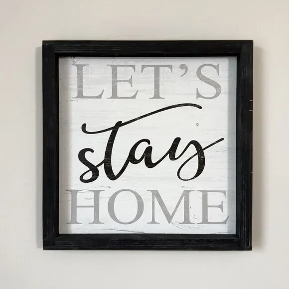 Let’s Stay Home Wood Framed Sign Home Decor Inspirational Wall Accents Black
