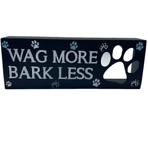 Rustic Wooden Box SIgn Wag More Bark Less With Cutout Doggy Footprint