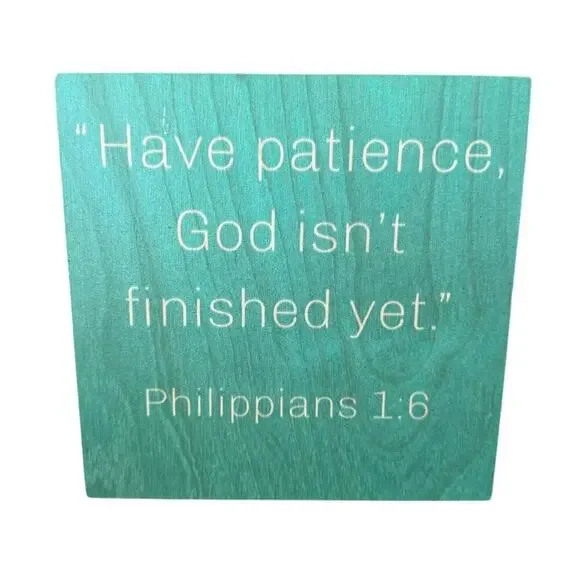 Custom Sign - Philippians 1:6 