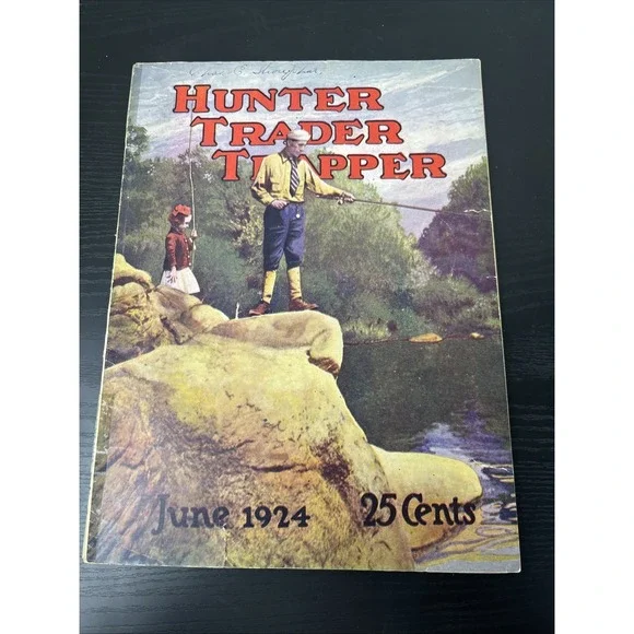 Hunter‎ Trader Trapper June 1924 Vintage Hunting Trapping Magazine Antique