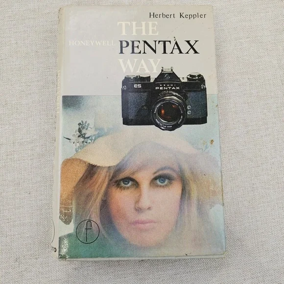 2- The Pentax‎ Way Photography Books by Herbert Keppler Honeywell 1967 & 1973