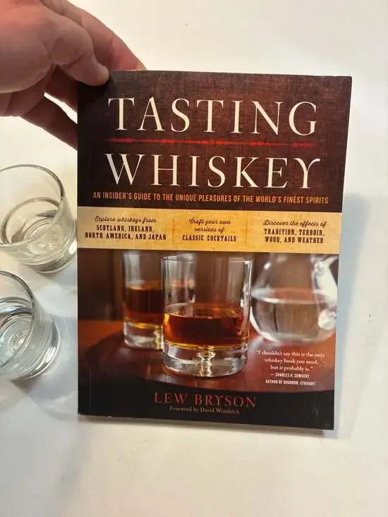 Tasting Whiskey: An Insider's Guide to the Unique Pleasures of the World's Fines