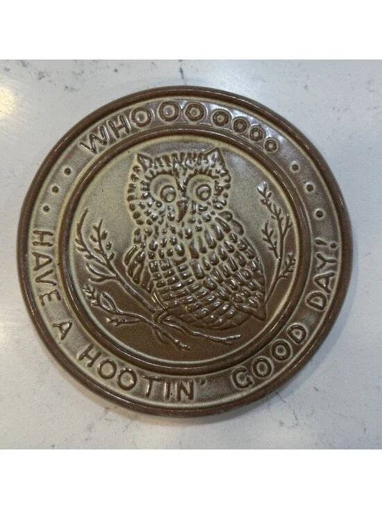 Frankoma Round Owl Trivet Whooo Have a Hootin Good Day 6