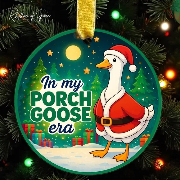 In My Porch Goose Era Ornament – Funny Handmade Christmas Ornament
