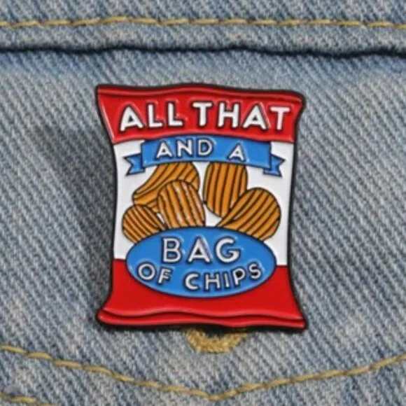 “All That and a Bag of Chips” Enamel Pin (BRAND-NEW &‎ SUPER CUTE!)