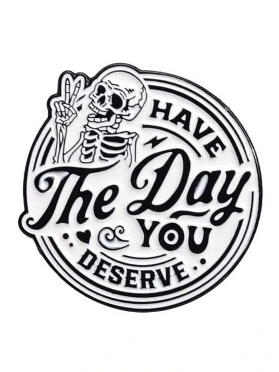 Have the Day You Deserve Enamel Pin – Skeleton Peace Sign Lapel Pin.