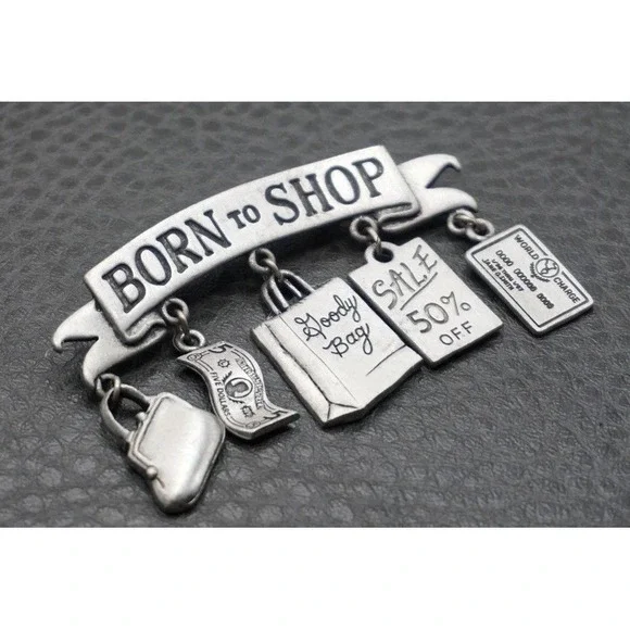 JJ Jonette Vintage Born to Shop Pewter Brooch Pin Dangle Charms