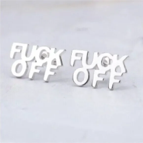 Silver Stainless Steel Letter Stud F*uck off Earrings