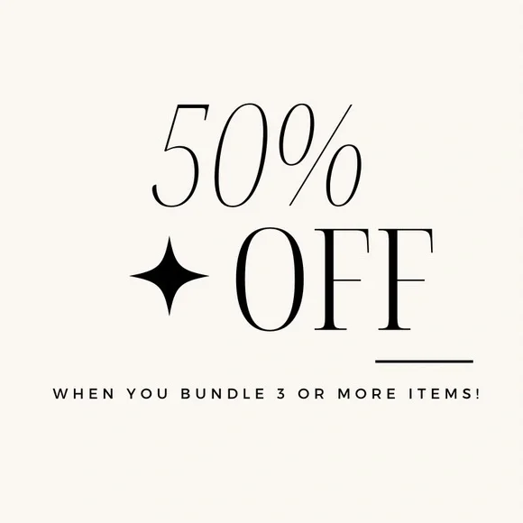 Bundle 3 or more‎ items for 50% off!