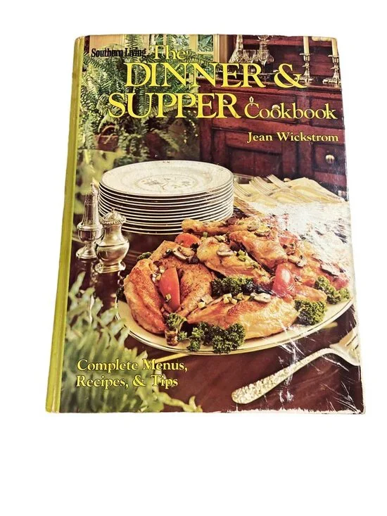 Southern Living The Dinner & Supper Cookbook  Jean Wickstrom Hardcover