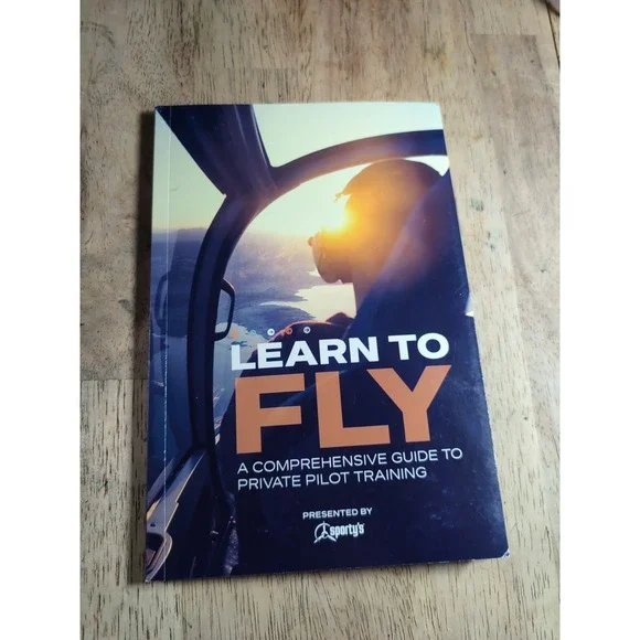 Learn‎ To Fly A Comprehensive Guide To Private Pilot Training