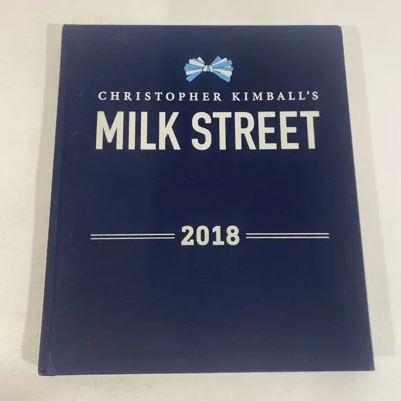 Christopher Kimball Milk Street Cookbook Magazine 2018 Collection‎ Anthology HC