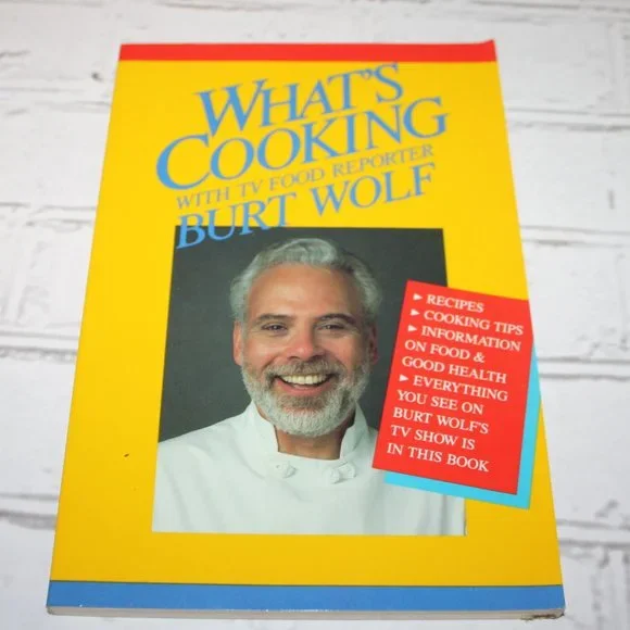 Vintage 1989 What's Cooking Burt Wolf cookbook  (b.i.)