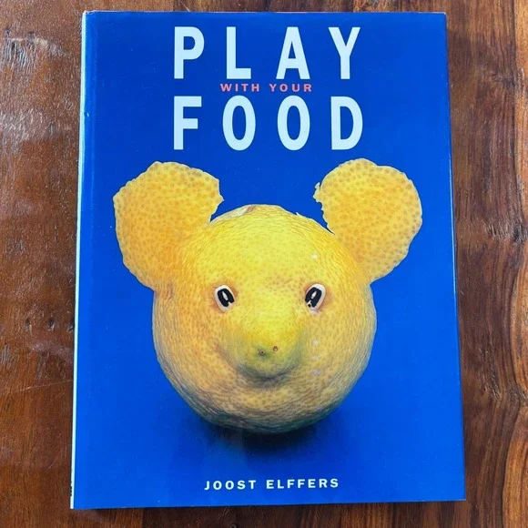 Vintage 1997 Play With Your Food Joost Elffers Hardcover Book Food Art