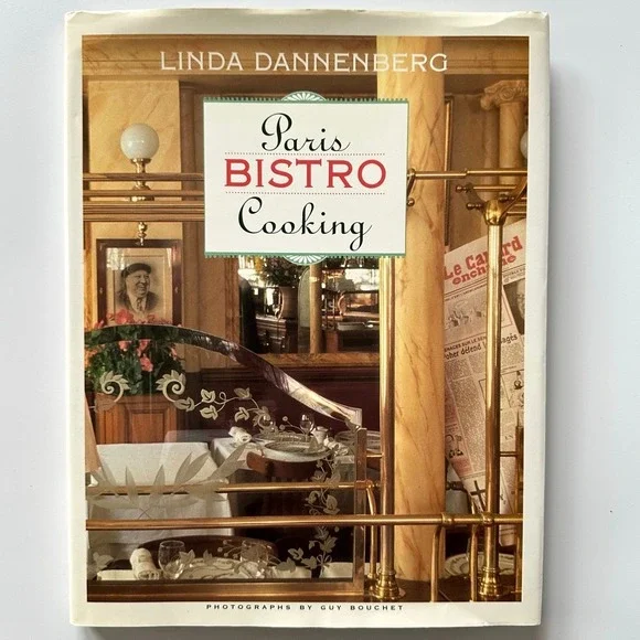 Paris Bistro‎ Cooking Dannenberg 1991 Hardcover First Edition Clarkson Potter VG