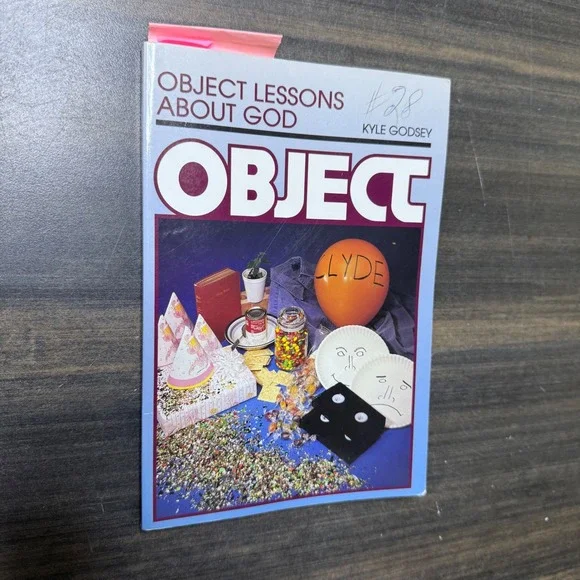 Object Lessons About God Christian Devotional Book by Kyle Godsey‎ 1991