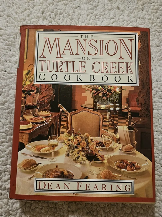 The Mansion on Turtle Creek Cookbook By Dean Fearing