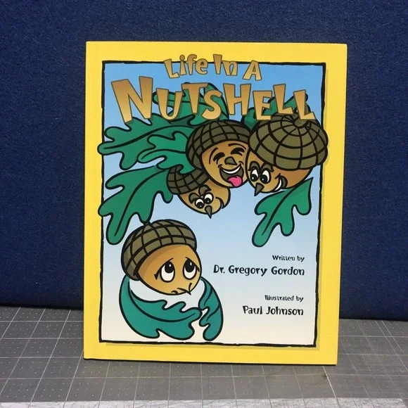 Life in a Nutshell by Gregory Gordon Illustrated‎ Paul Johnson