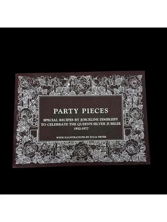 Queen's Silver Jubilee 1977 Party Pieces Cookbook, Special Recipes to Celebrate