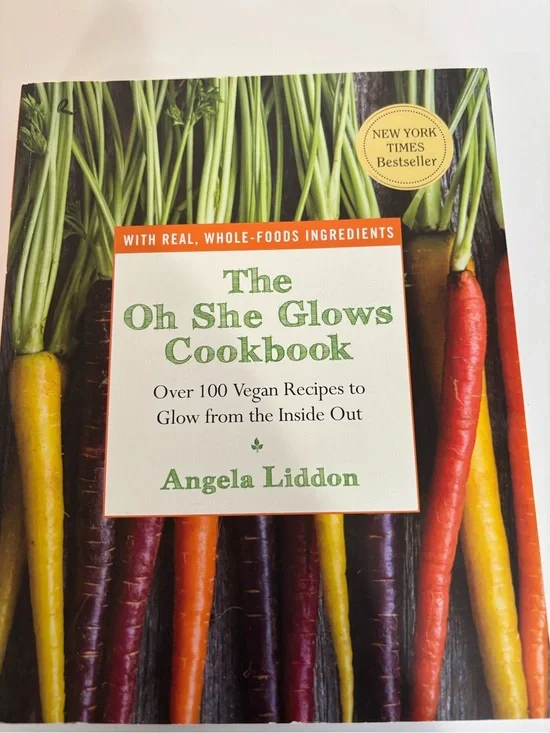 The Oh She Glows Cookbook by Angela Liddon - paperback