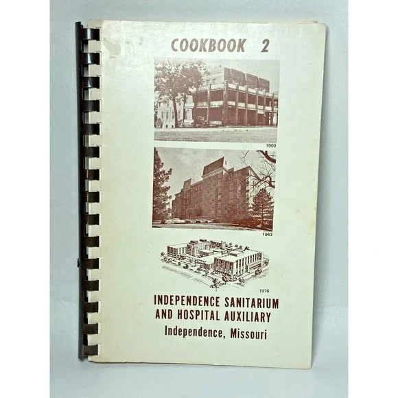 Independence Missouri Sanitarium Psychopathic Hospital Auxiliary Cookbook VTG‎