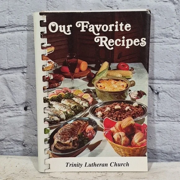 Our Favorite Recipes Trinity Lutheran Church Women 1987‎ McMinnville Oregon