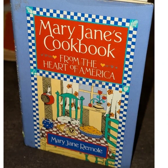 Mary Jane's Cookbook From the Heart America 1993 Mary Jane Remole Hardcover VTG
