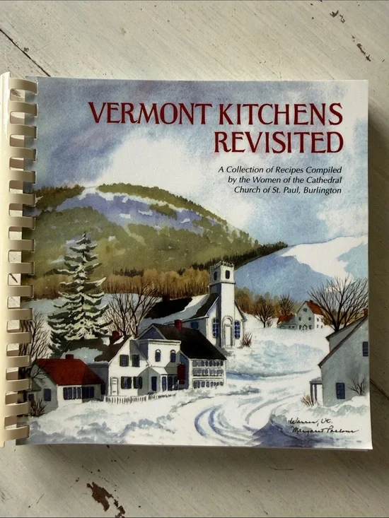 Vermont Kitchens Revisited Cookbook St. Paul’s Burlington