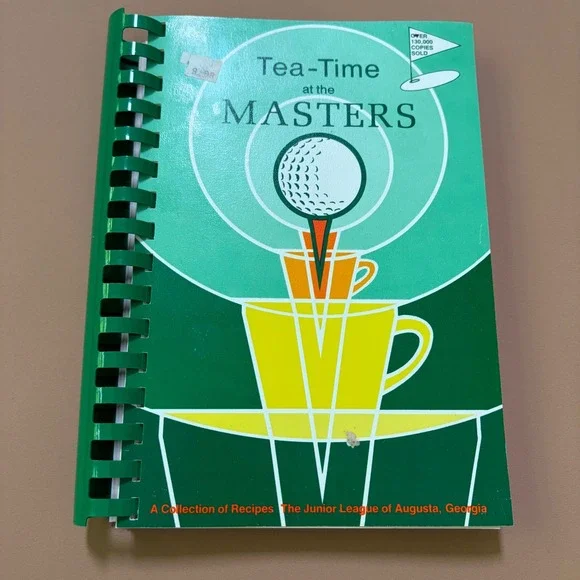 Tea-Time‎ at the Masters Cookbook Junior League of Augusta Georgia 1984 Vintage