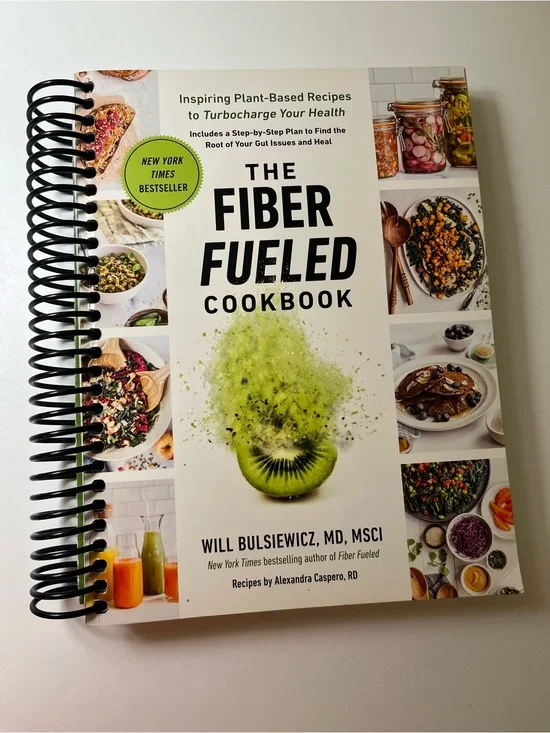 The Fiber Fueled Cookbook Spiral Bound Book by Will Bulsiewicz MD