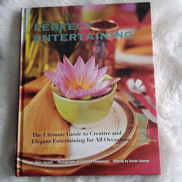Perfect Entertaining Hardback Book  The Ultimate Guide to Elegant Entert…