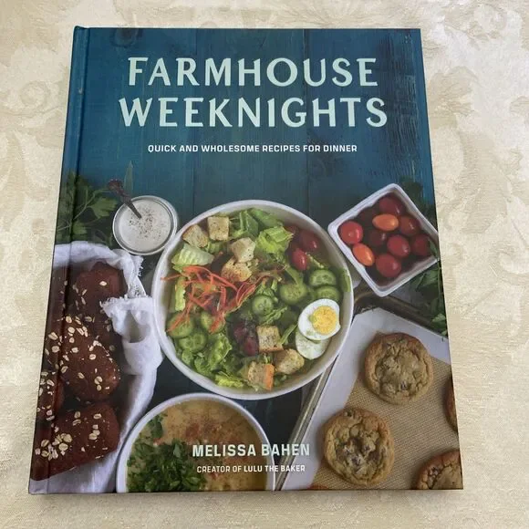 Farmhouse Weeknights : Quick and Wholesome Recipes for Dinner by Melissa...