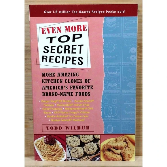 Even More Top Secret Recipes by Todd Wilbur (2002 Paperback) 1st Printing SIGNED