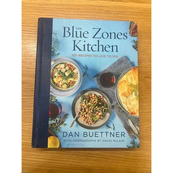 The Blue Zones Kitchen Cookbook National Geographic Longevity Health Buettner
