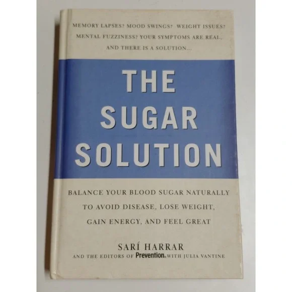 The Sugar Solution Sari Harrar Prevention Balance Blood Sugar Naturally HC 2004