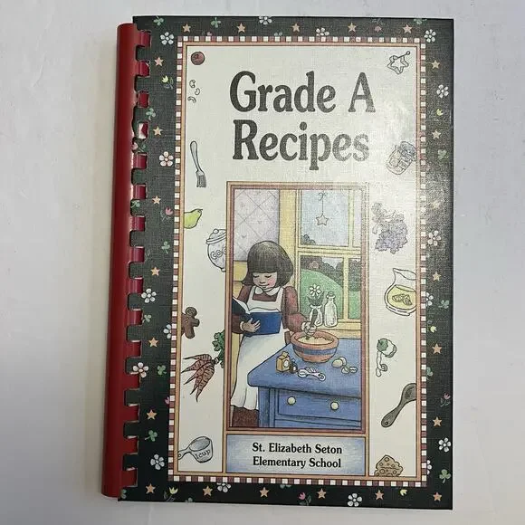 Recipes Grade A Recipes St Elizabeth Seton Elementary School 2000